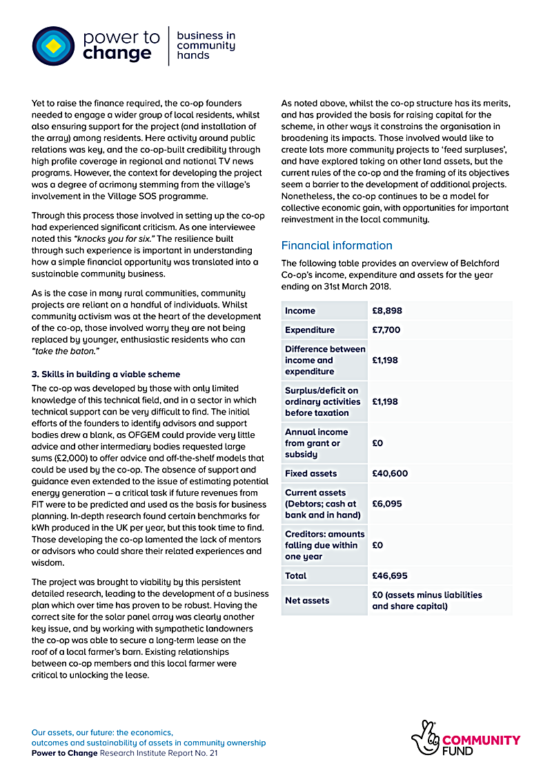 Yet to raise the finance required, the co-op founders needed to engage a wider group of local residents, whilst also ensuring support for the project (and installation of the array) among residents. Here activity around public relations was key, and the co-op-built credibility through high profile coverage in regional and national TV news programs. However, the context for developing the project was a degree of acrimony stemming from the villages involvement in the Village SOS programme.