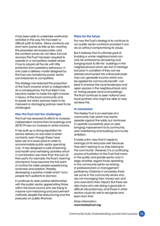 it has been able to undertake worthwhile activities in this way, this has been a difficult path to follow. Many contracts are short term (some as little as ten months), the processes are bureaucratic, and the contract prices do not allow full cost recovery.The Trust has been required to operate in a competitive market where it has to absorb all the risk with little protection from predatory behaviour; in one case a delivery model designed by the Trust was handed by public sector commissioners to competitors.