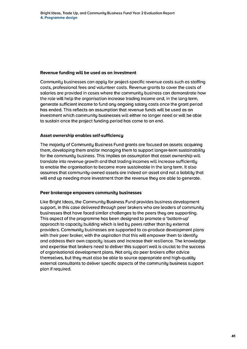 Bright Ideas, Trade Up, and Community Business Fund Year 2 Evaluation Report 4. Programme design