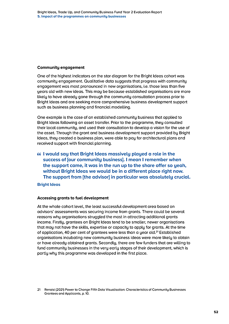 Bright Ideas, Trade Up, and Community Business Fund Year 2 Evaluation Report 5. Impact of the programmes on community businesses