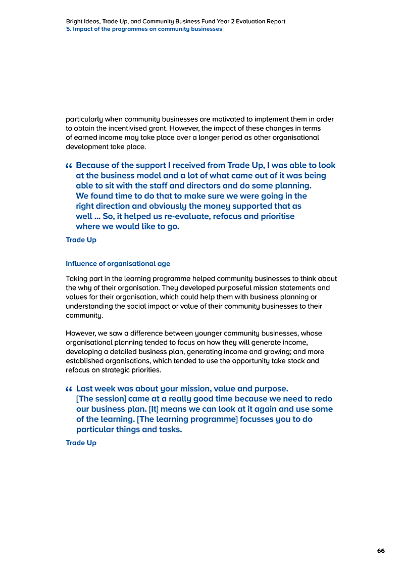 Bright Ideas, Trade Up, and Community Business Fund Year 2 Evaluation Report 5. Impact of the programmes on community businesses