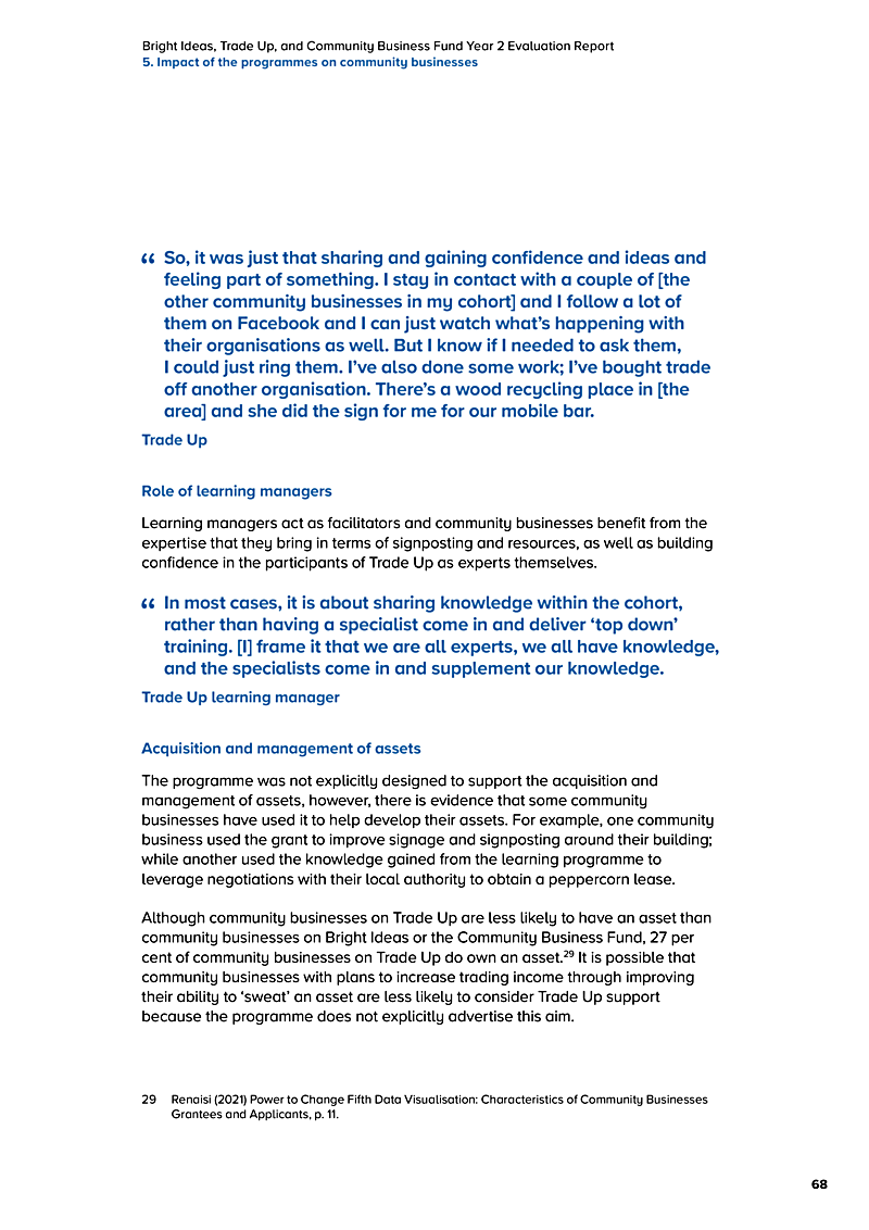 Bright Ideas, Trade Up, and Community Business Fund Year 2 Evaluation Report 5. Impact of the programmes on community businesses