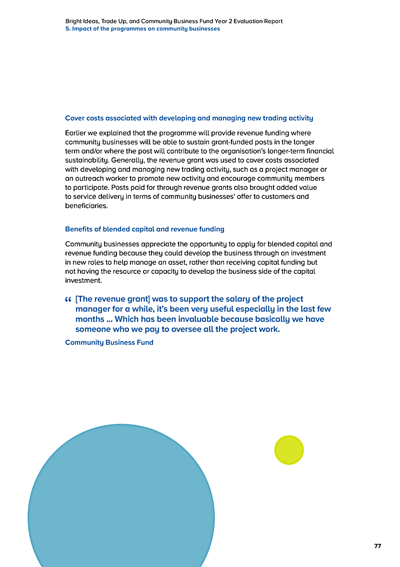 Bright Ideas, Trade Up, and Community Business Fund Year 2 Evaluation Report 5. Impact of the programmes on community businesses