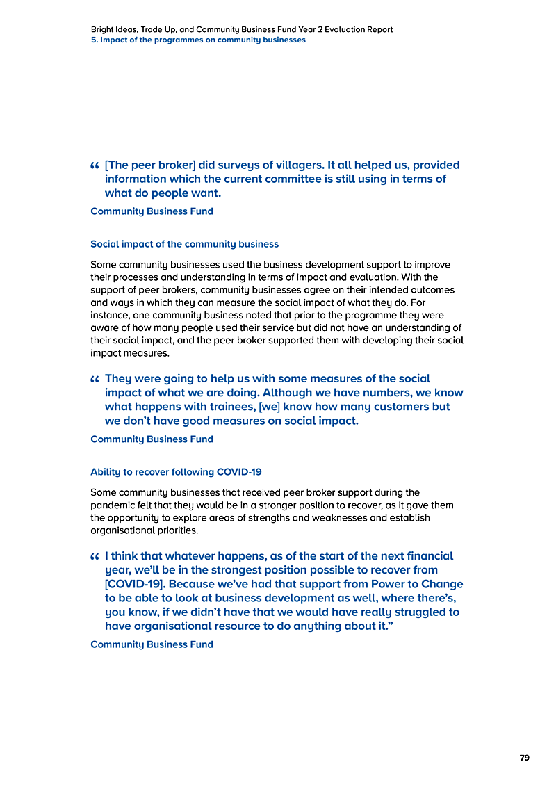 Bright Ideas, Trade Up, and Community Business Fund Year 2 Evaluation Report 5. Impact of the programmes on community businesses