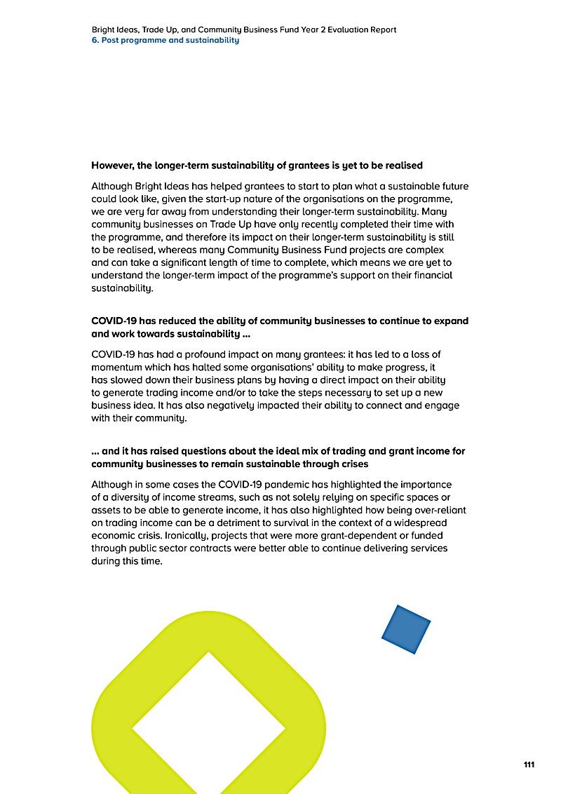 Bright Ideas, Trade Up, and Community Business Fund Year 2 Evaluation Report 6. Post programme and sustainability