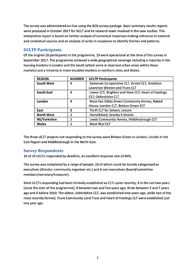 The survey was administered on-line using the BOS survey package. Basic summary results reports were produced in October 2017 for NCLT and he research team involved in the case studies. This interpretive report is based on further analysis of numerical responses making reference to external and contextual sources and an analysis of write-in responses to identify themes and patterns.