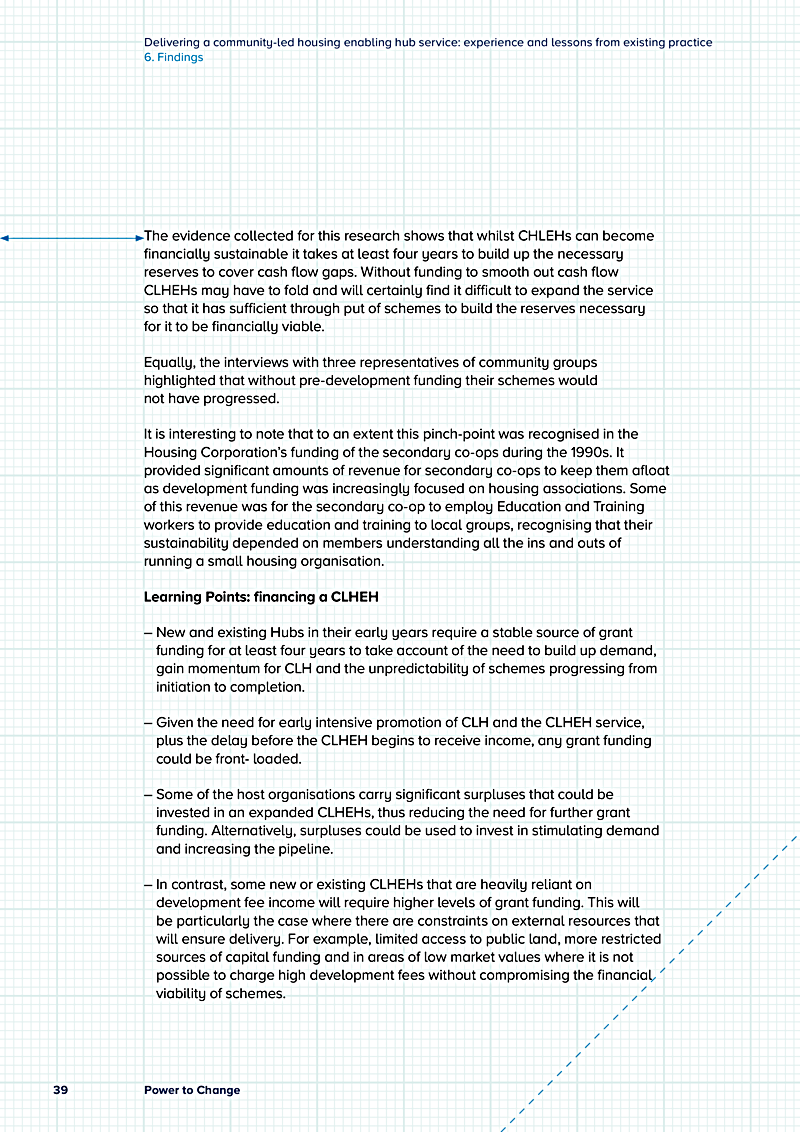 Delivering a community-led housing enabling hub service: experience and lessons from existing practice 6. Findings