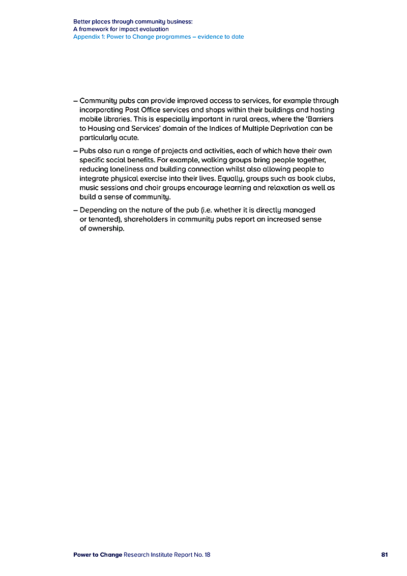 Better places through community business: A framework for impact evaluation Appendix 1: Power to Change programmes evidence to date